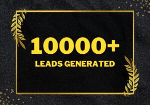 10000+ Leads Generated